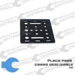 Placa para carro deslizable XIA